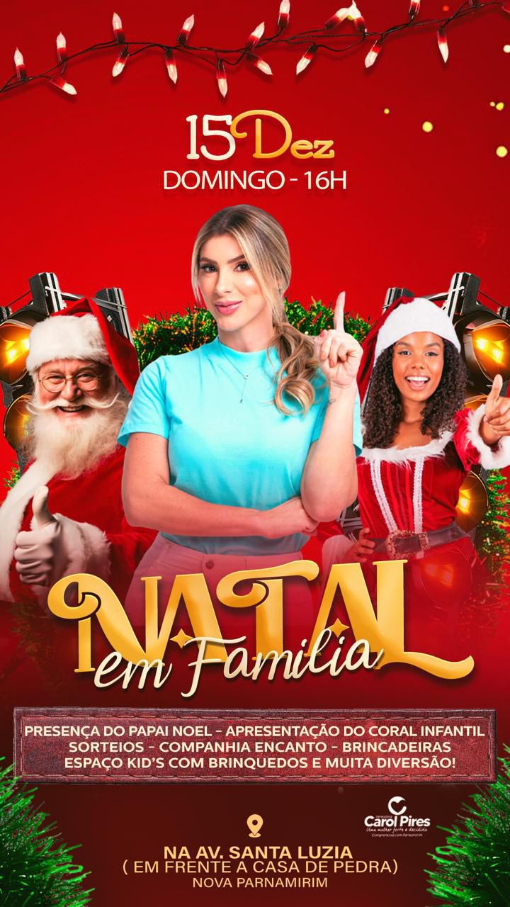 Carol Pires promove Natal em Família dia 15 de dezembro