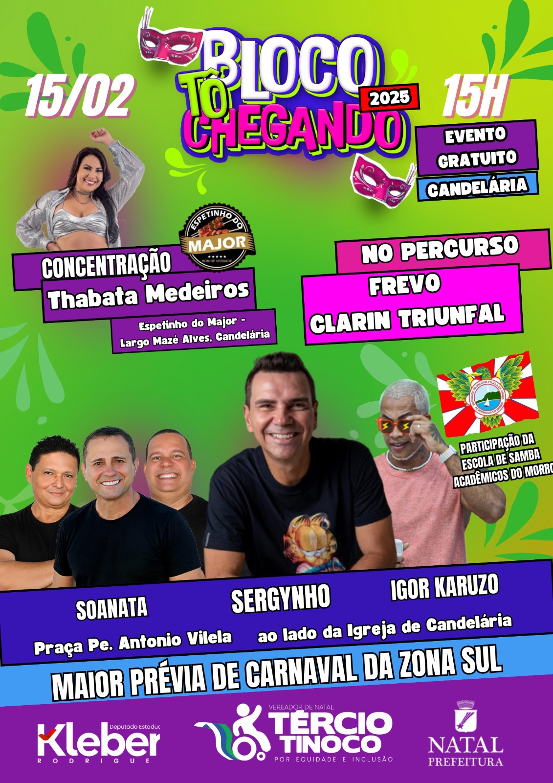 Candelária recebe prévia carnavalesca gratuita, com Sergynho Pimenta, Thabata Medeiros, Igor Karuzo e Soanata
