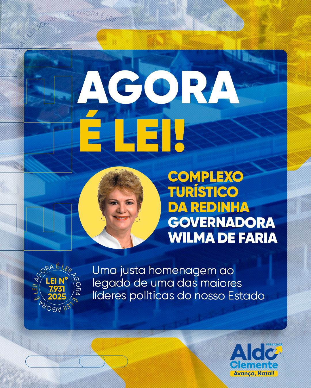 Novo Complexo Turístico da Redinha passa a se chamar “Governadora Wilma de Faria” por meio de lei de autoria do vereador Aldo Clemente