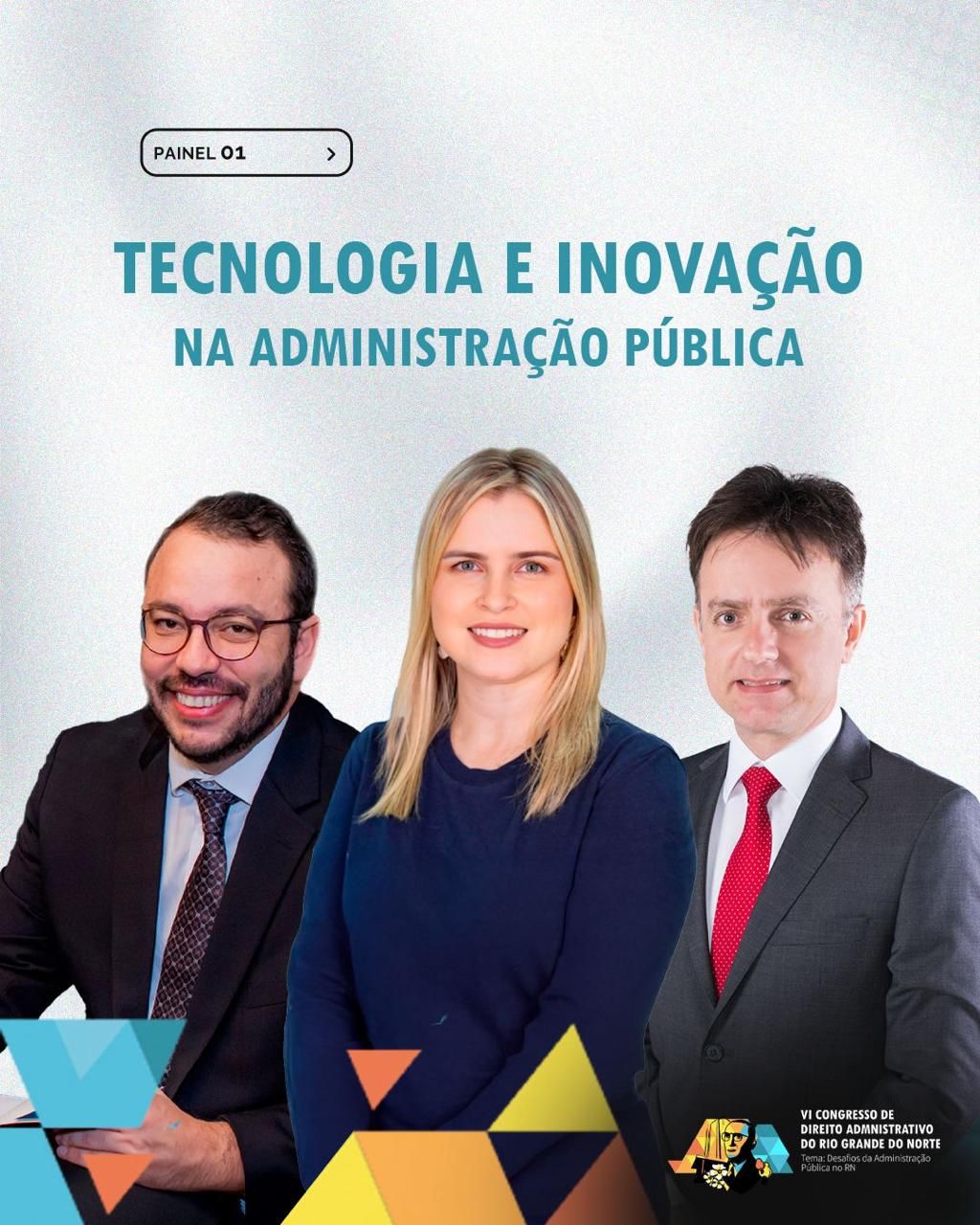 VI Congresso de Direito Administrativo do RN destaca painel sobre Tecnologia e Inovação
