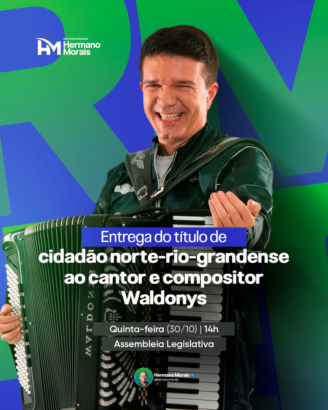 Deputado Hermano homenageará o cantor Waldonys com o título de Cidadão Norte-Rio-Grandense