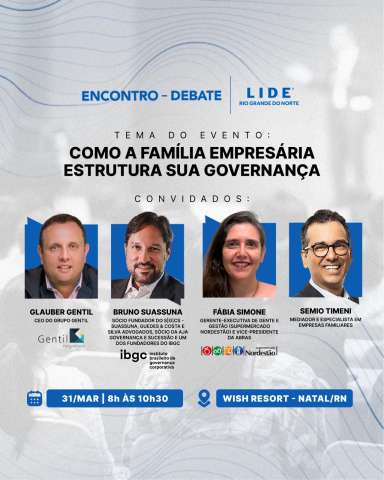 Governança corporativa em empresas familiares será tema de evento empresarial do LIDE