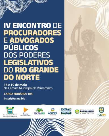 Câmara de Parnamirim irá sediar IV Encontro dos Procuradores