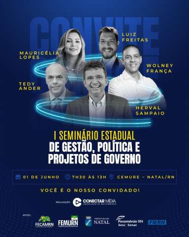 Seminário Estadual de Gestão, Política e Projetos de Governo acontece no dia 01 de Junho em Natal