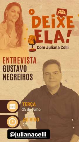 Vou ser o 1° entrevistado do podcast de Juliana Celli