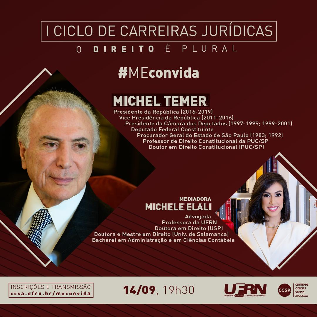Ex-presidente Michel Temer fala sobre carreira jurídica em projeto da UFRN nesta segunda-feira (14)