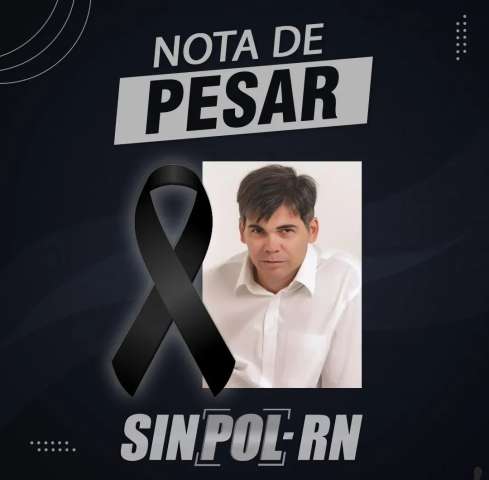 Mais um policial civil morre no RN