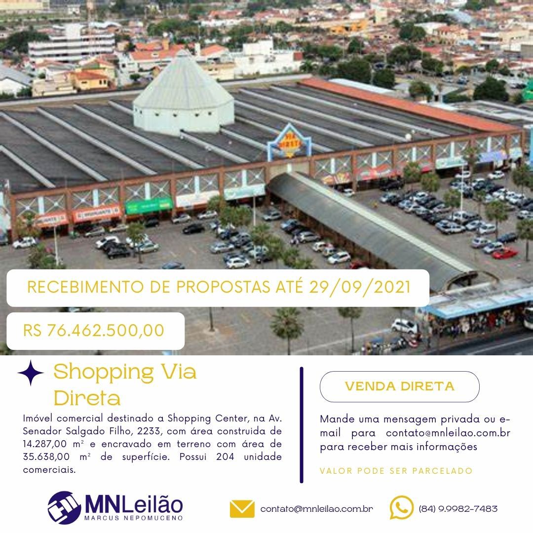 Empresa anuncia venda direta do Shopping Via Direta; Lance mínimo de R$ 76 milhões