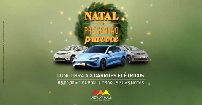 Em maior campanha promocional de sua história, Midway Mall sorteia amanhã três carros elétricos BYD zero km
