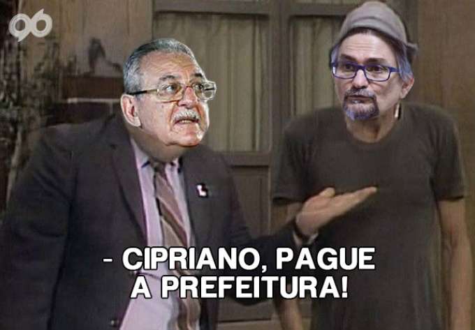 Cipriano Madruga, pague a Prefeitura!
