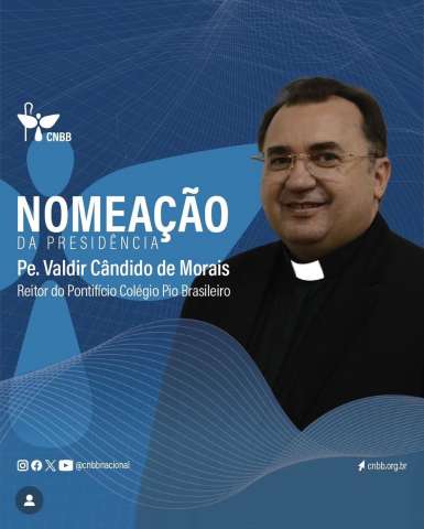 Monsenhor Valdir Cândido é nomeado reitor do Pontifício Colégio Pio Brasileiro, em Roma