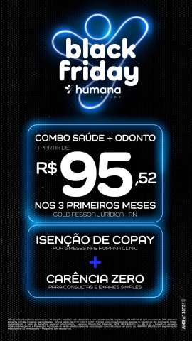 Black Friday: Novembro com ofertas especiais na Humana Saúde