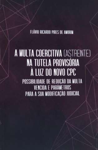 Juiz lança livro que debate multa coercitiva e a possibilidade de sua redução depois de vencida