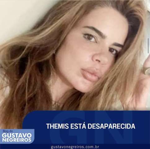 Sem notícias: Themis continua desaparecida