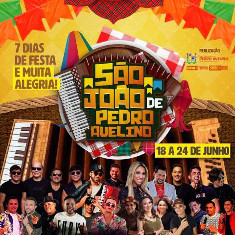 Pedro Avelino anuncia super programação oficial do São João