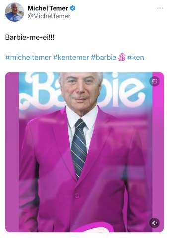 Até Temer entrou no mundo da Barbie