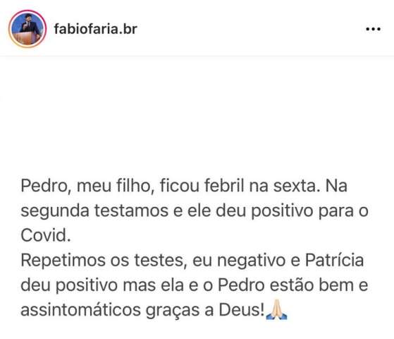 Mulher e filho de Fábio Faria com covid-19