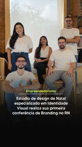 Estúdio de design em Natal realiza 1ª Conferência de Branding do RN
