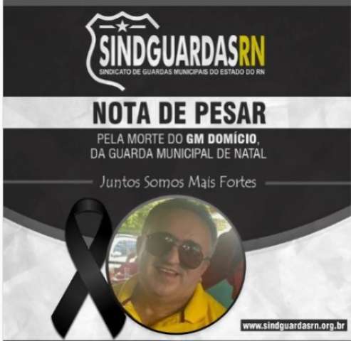 Sindguardas/RN lamenta atentado contra guardas municipais de Natal