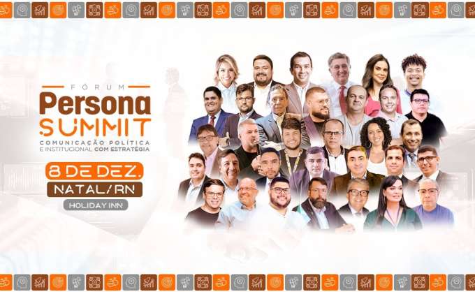 Destaques no marketing político, prefeitos de Florianópolis e de Marituba-PA estão entre os mais de 40 palestrantes do Persona Summit, em Natal 