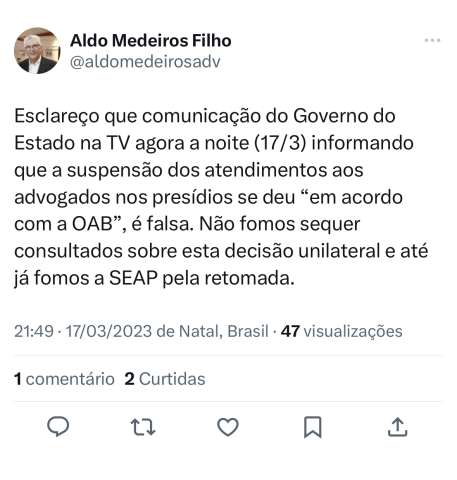Urgente: OAB/RN acorda e diz que governo faz comunicação falsa