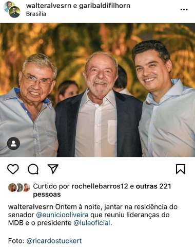 Jantar: Walter Alves posta foto com Lula e Garibaldi
