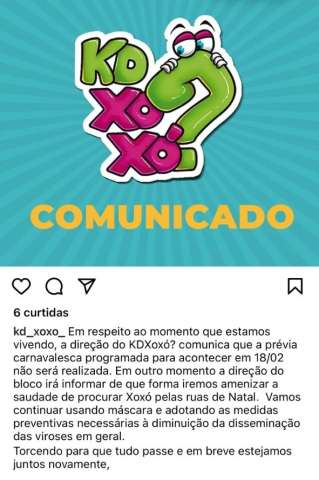 Kd Xoxó não vai às ruas de Tirol e Petrópolis esse ano