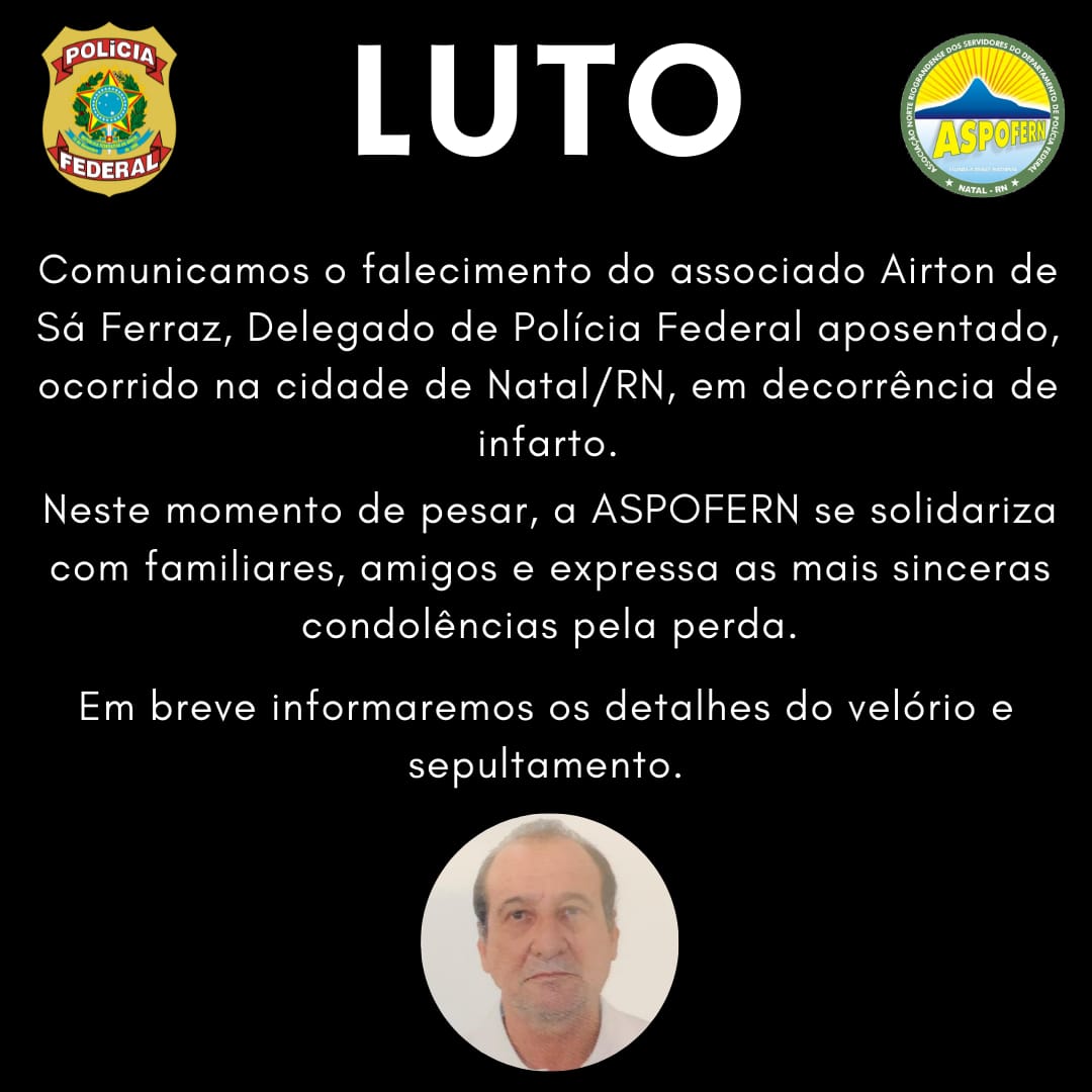 Morre, vítima de infarto, ex-superintendente da PF no RN