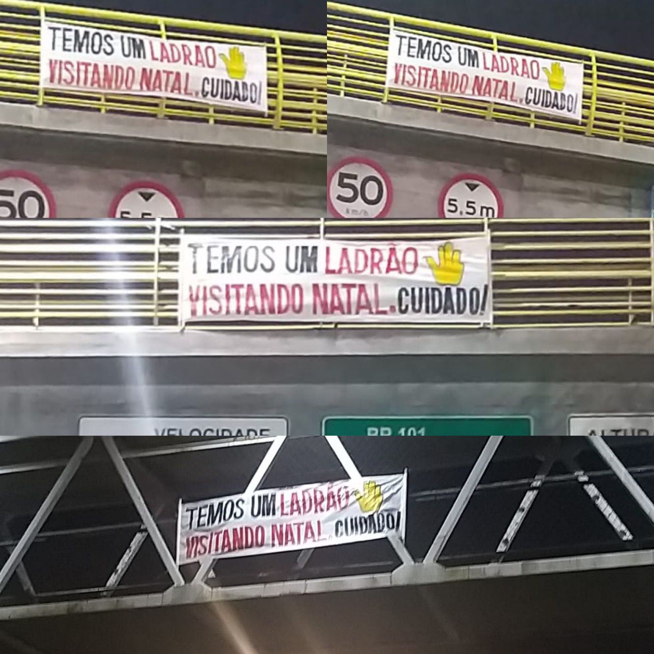 Faixas alertam natalense a respeito da visita de Lula