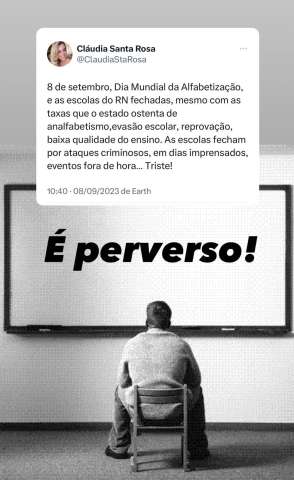 No dia mundial da alfabetização ex-secretária lamenta situação no RN