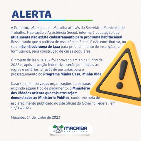 Assistência Social de Macaíba alerta que não está fazendo cadastro de programa habitacional  