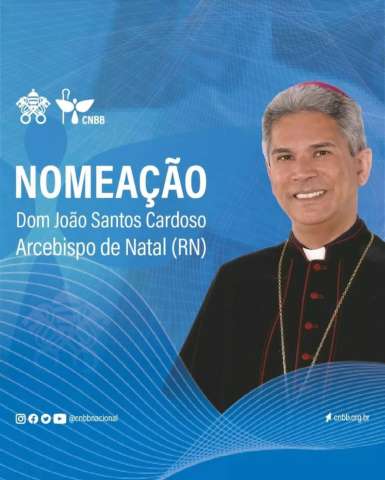Saiba quem é o novo arcebispo de Natal