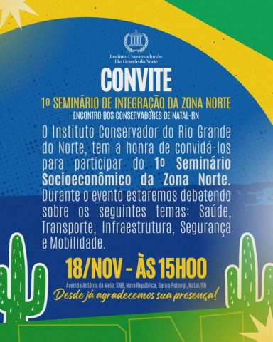 Seminário dos conservadores debaterá hoje Integração da Zona Norte de Natal