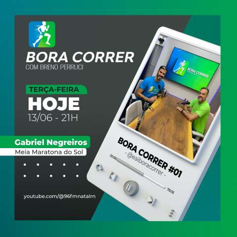 Podcast “Bora Correr com Breno Perruci” estreia hoje no youtube da 96 FM