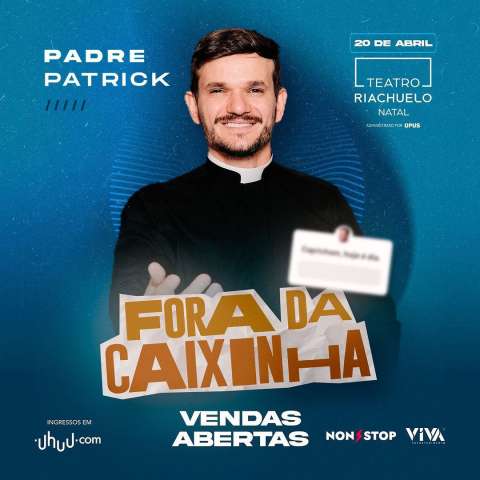 Confirmado! Padre Patrick volta a se apresentar em Natal no mês de abril