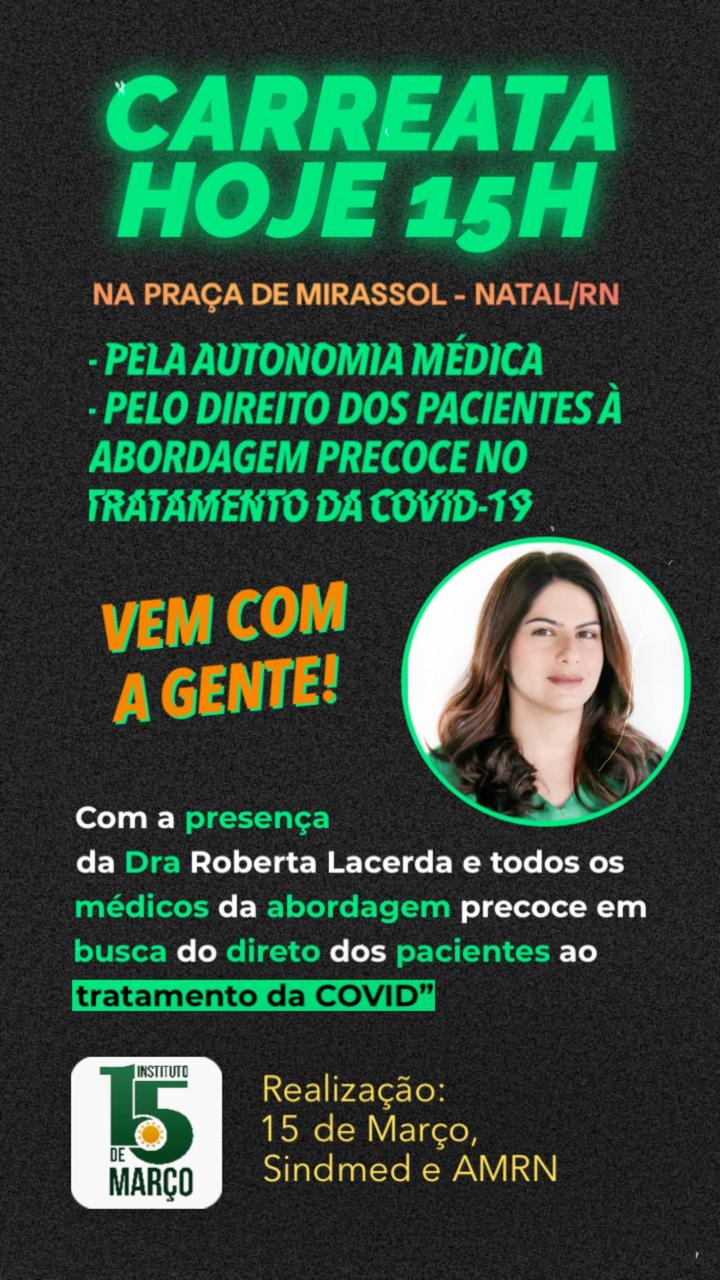 Roberta Lacerda e a carreata médica
