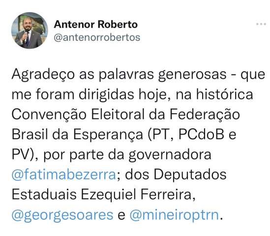 Desplugado da realidade, Antenor Roberto agradece a Fátima Bezerra