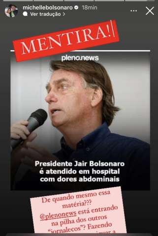 Michelle Bolsonaro diz que presidente não foi atendido em hospital