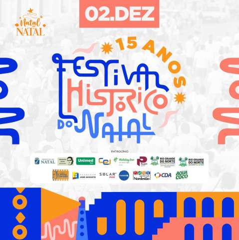 Caminhada do Festival Histórico de Natal é neste sábado; inscrições estão abertas