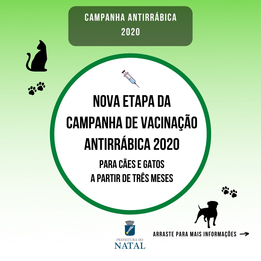 Natal inicia nova etapa da campanha de vacinação antirrábica