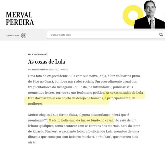 Triste: Merval Pereira ( O Globo) elogia as coxas de Lula