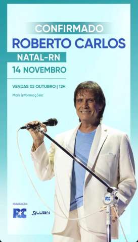 Confirmado: Roberto Carlos faz show em novembro no Arena das Dunas