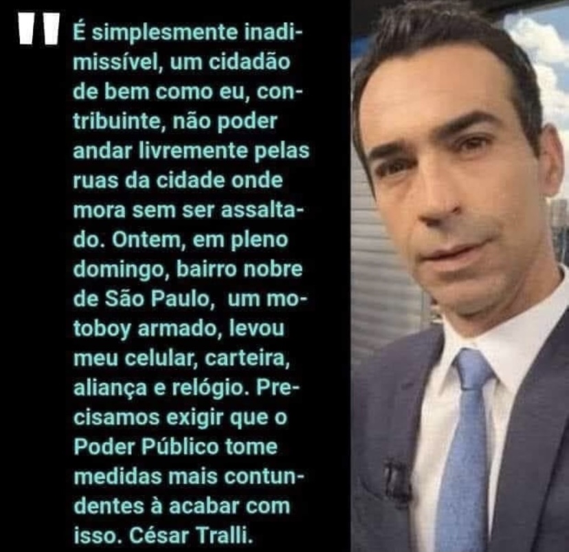 Jornalista lacrador da Globo é assaltado e pede medidas mais contundentes