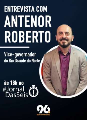 It's time: Jornal das 6 com Antenor Roberto e Ênio Sinedino