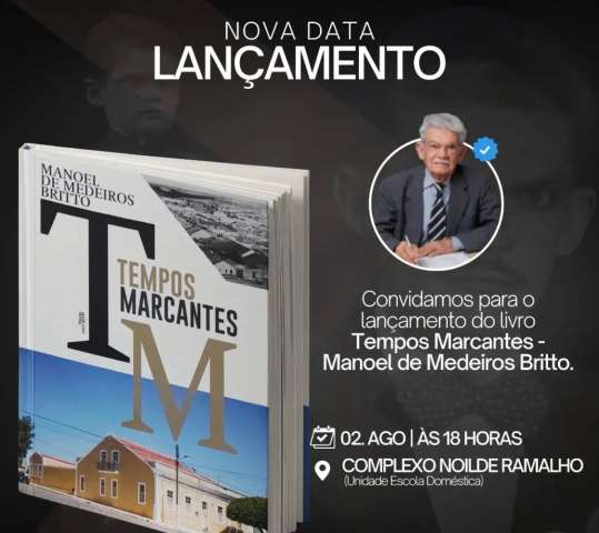 “Tempos Marcantes”, de Manoel de Brito, será lançado dia 2 de agosto
