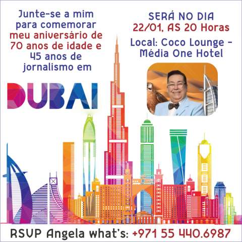 Em Dubai, Toinho Silveira celebra 70 anos de vida e 45 de jornalismo