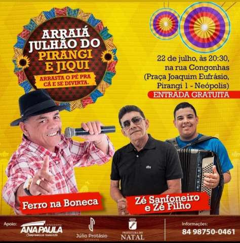 Arraiá Julhão agita conjunto Pirangi e Jiqui dia 22
