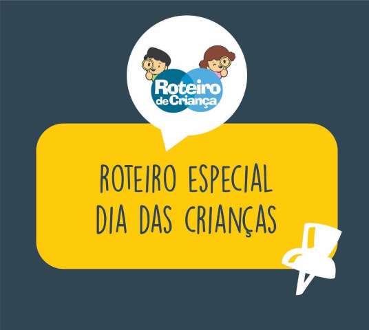 Programação infantil em especial neste Dia das Crianças