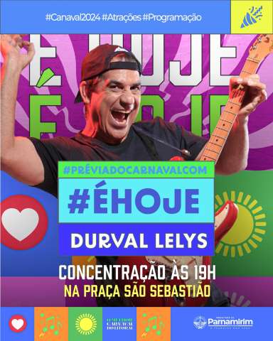 É HOJE: prévia do Carnaval com Durval Lélys e trio em Pirangi