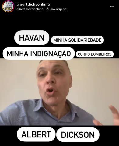 Nota de R$ 3: Albert Dickson mostra “indignação” contra Bombeiros e “solidariedade” a Havan